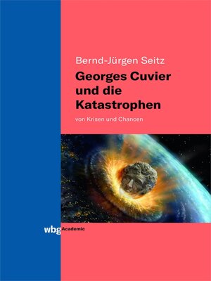 cover image of Georges Cuvier und die Katastrophen